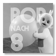 Schwarz-weißer Teletubby und das Pop-nach-8-Logo